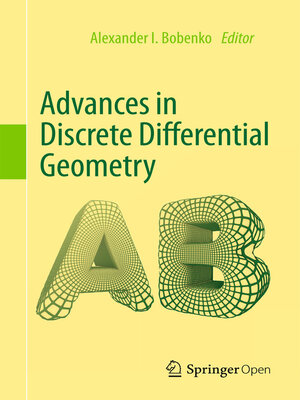 cover image of Advances in Discrete Differential Geometry